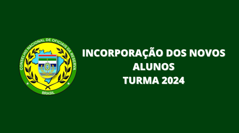 Incorporação 2024 dos novos Alunos pelo Brasil
